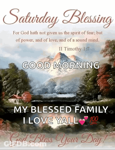Saturday Blessing God Hath Not Given Us Spirit Of Fear But Of Power And Love And Sound Mind GIF