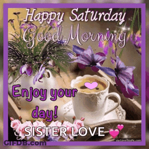 Saturday Good Morning Card With Coffee And Purple Flowers GIF