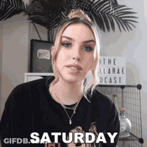 Saturday Greeting Stella Rae Weekend Meme GIF