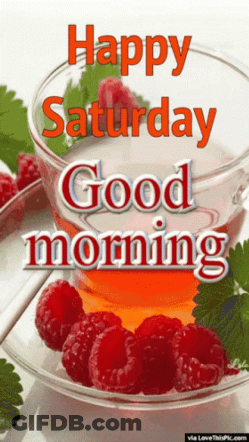 Saturday Morning Delicious Tea With Berries GIF