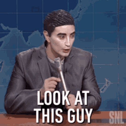 Saturday Night Live Look At This Guy GIF