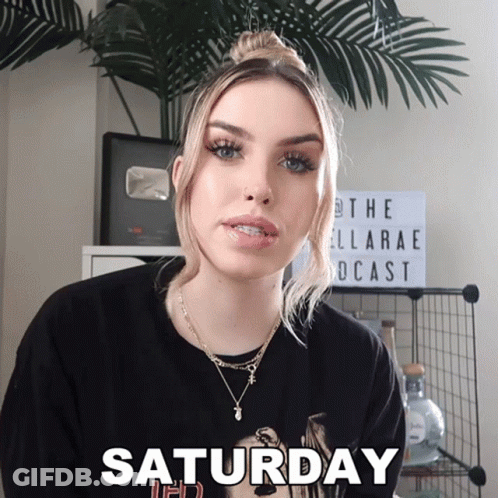 Saturday Stella Rae GIF