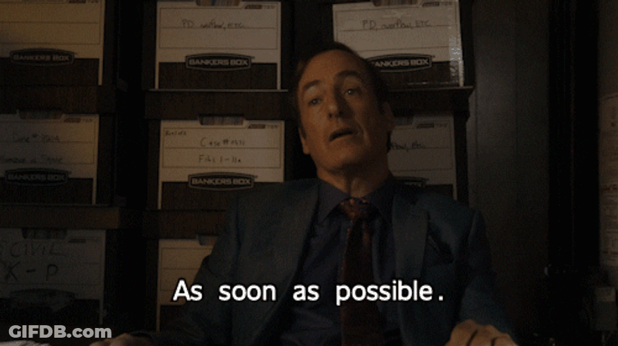 Saul Goodman Saying As Soon As Possible GIF