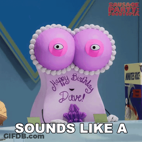 Sausage Party Foodtopia Character Says Happy Birthday Dave GIF