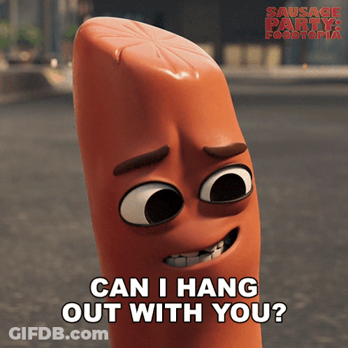 Sausage Party Foodtopia Sausage Asking Can I Hang Out GIF