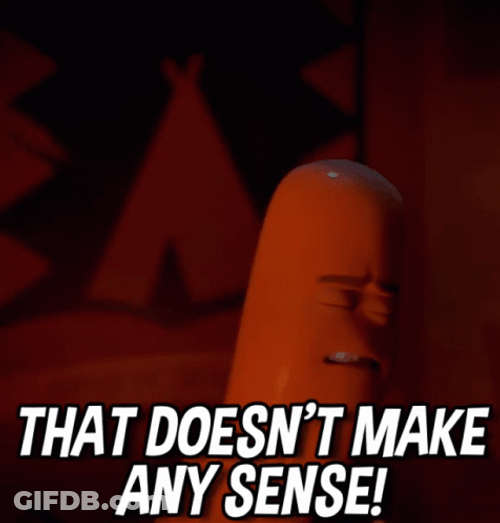 Sausage Party That Doesn't Make Any Sense GIF