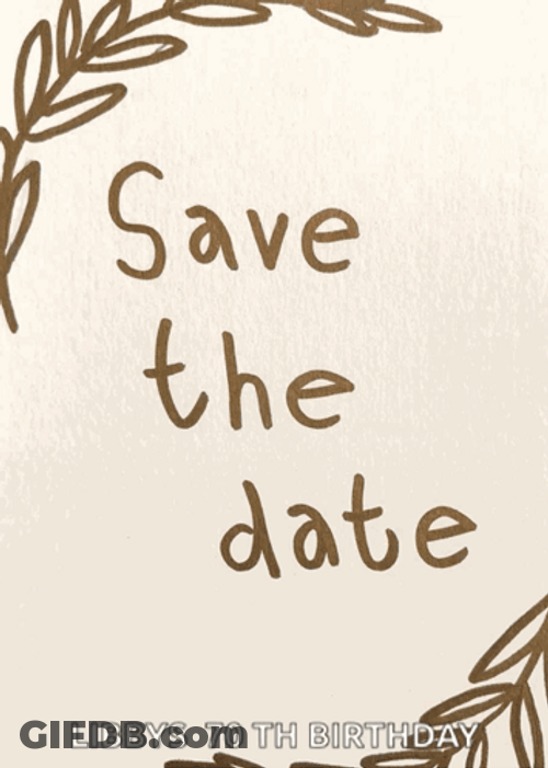 Save The Date Birthday Invitation GIF