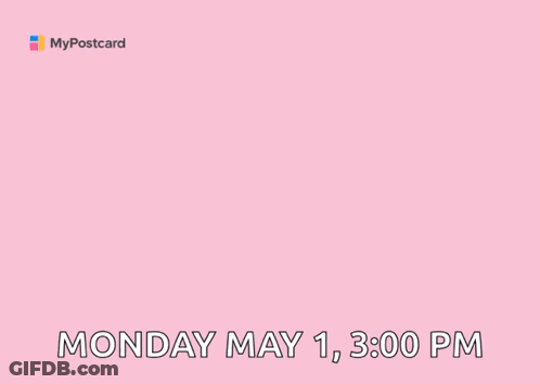 Save The Date Monday May 1St At 3 PM GIF