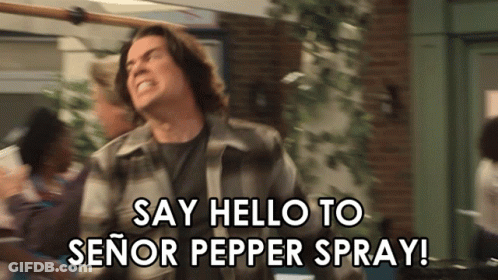 Say Hello To Señor Pepper Spray Spencer Shay GIF