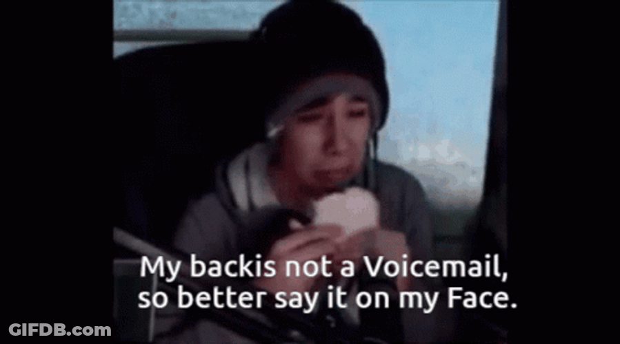 Say It To My Face Don't Backstab GIF