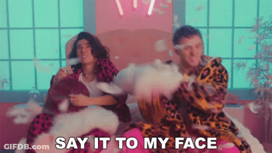 Say It To My Face Partners In Chaos GIF