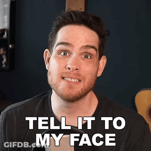 Say It To My Face Sam Johnson GIF