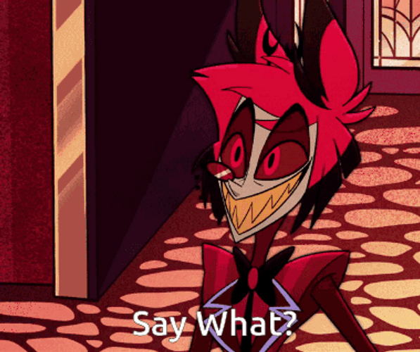 Say What Alastor Hazbin Hotel GIF