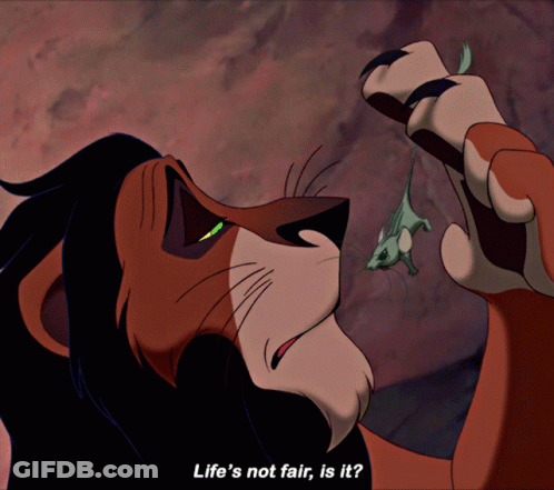 Scar And Small Animal Life's Not Fair Is It GIF