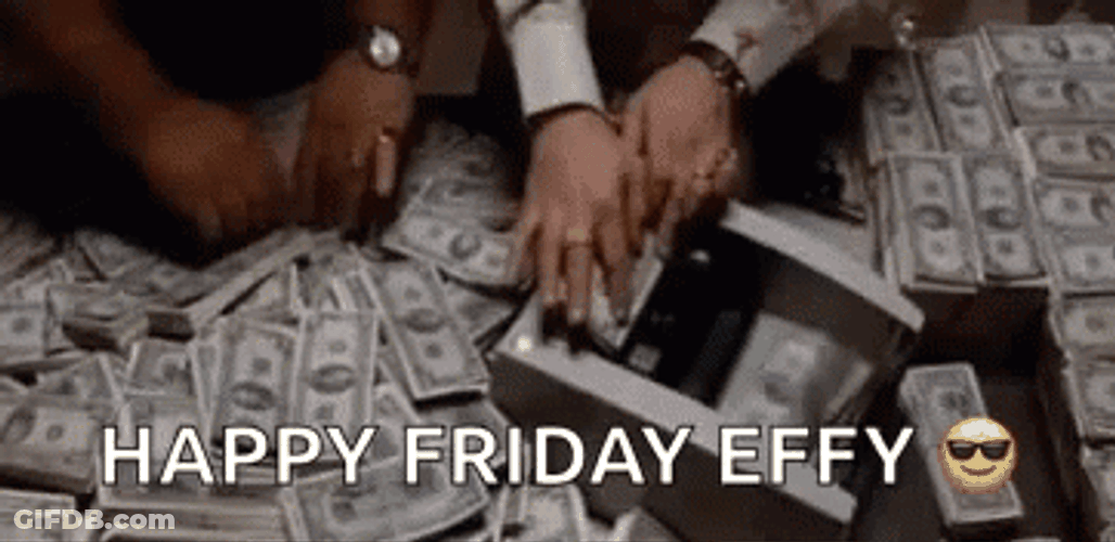Scarface Counting Money Happy Friday Effy GIF