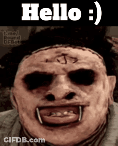 Scary Face Saying Hello GIF
