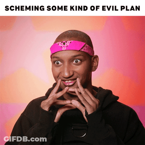Scheming Some Kind Of Evil Plan GIF