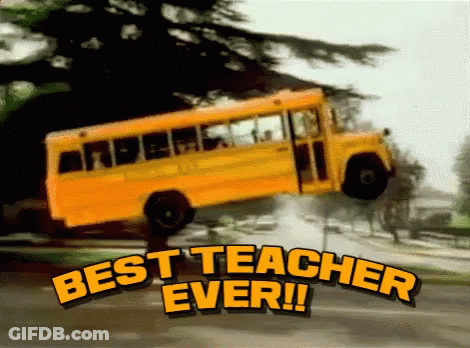 School Bus Flying Best Teacher Ever GIF