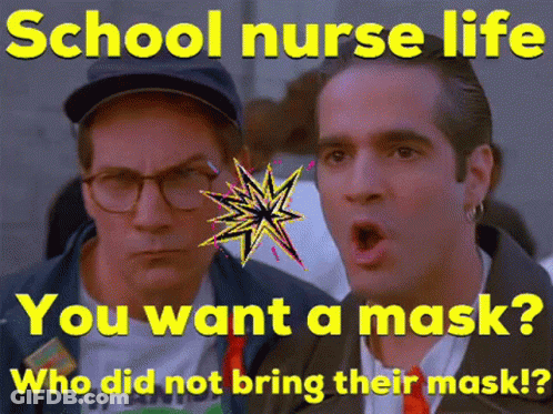 School Nurse Life Mask Reminder GIF