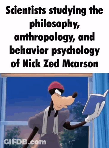 Scientists Studying The Philosophy , Anthropology And Behavior Psychology Of Nick Zed Mcarson GIF