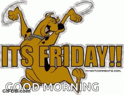 Scooby Doo Is Holding A Stick In His Mouth And Says `` It 'S Friday ! '' GIF