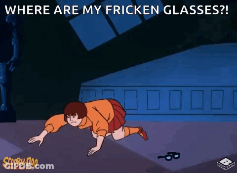 Scooby Doo Poster Asking Where Are My Fricken Glasses GIF