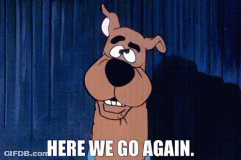 Scooby Doo Says Here We Go Again GIF