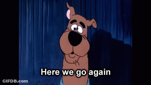 Scooby Doo Says " Here We Go Again " In A Dark Room GIF