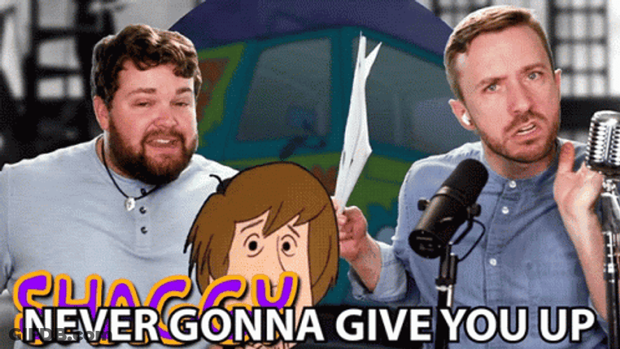 Scoobydoo Shaggy Never Gonna Give You Up Meme GIF