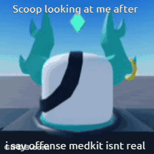 Scoop Looking At Me Saying Offense Medkit Isn't Real GIF