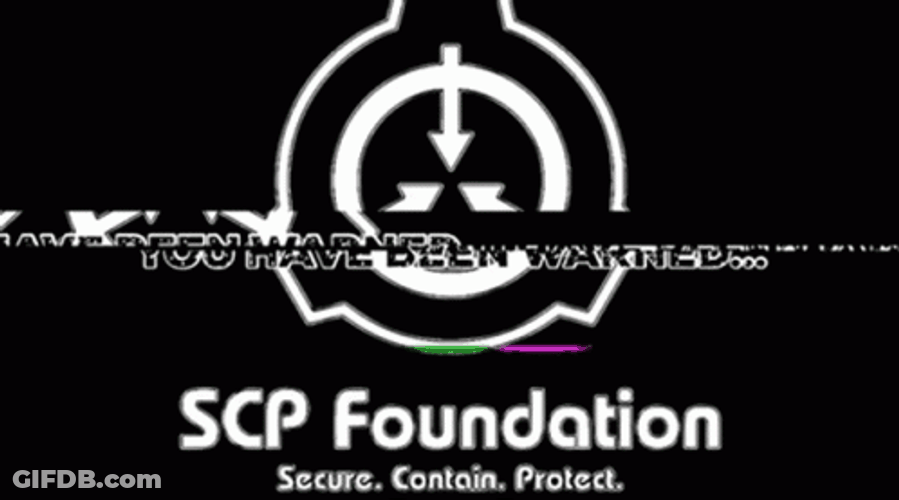 SCP You Have Been Warned GIF