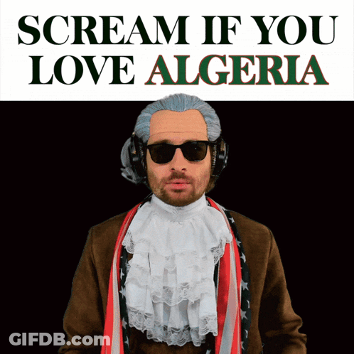 Scream If You Love Algeria Poster With A Man In A Wig GIF