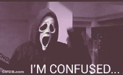 Scream Mask Saying I'm Confused GIF