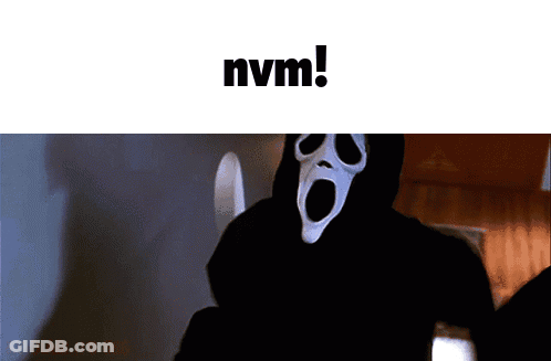 Scream Saying NVM GIF
