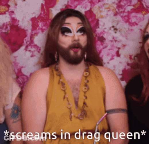 Screams In Drag Queen GIF