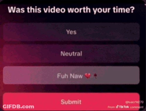 Screen Asking If Video Is Worth Your Time GIF