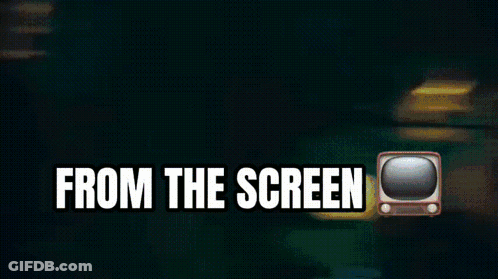 Screen Saying From The Screen With TV GIF