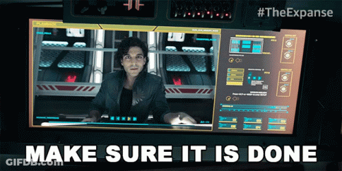Screen Saying Make Sure It Is Done With Man GIF