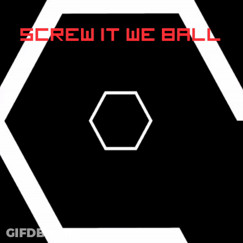 Screw It We Ball Is Written In Red On A Gray Background GIF