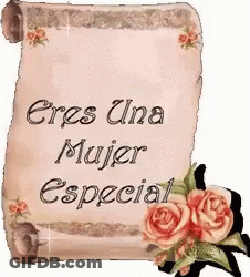 Scroll Saying Eres Una Mujer Especial GIF