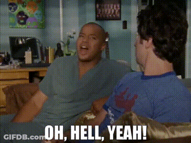 Scrubs Oh Hell Yes GIF
