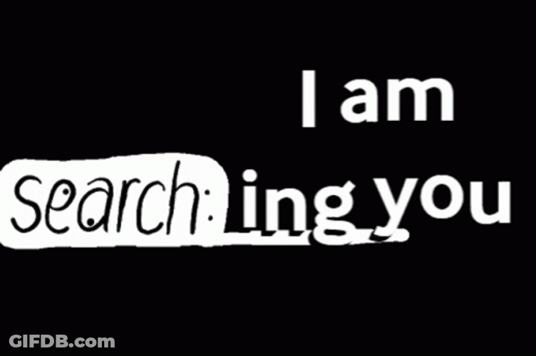 Searching For You Moving Graphics Art GIF