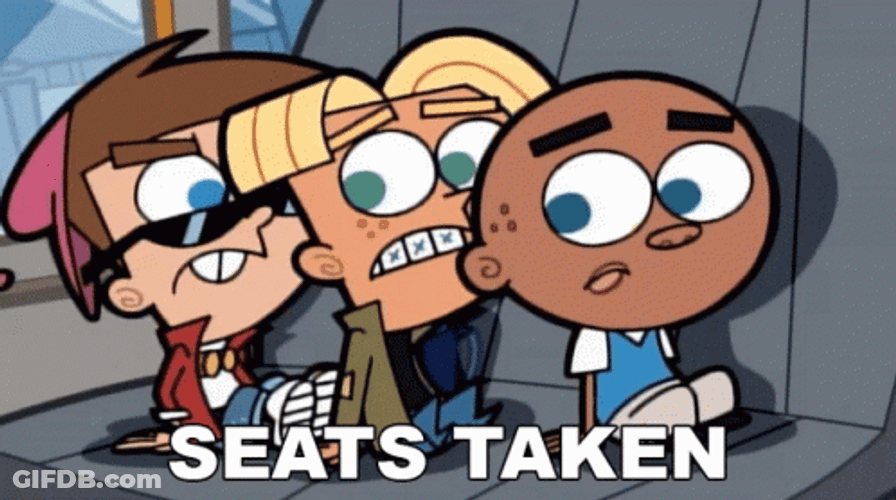 Seats Take You Cant Sit With Us GIF