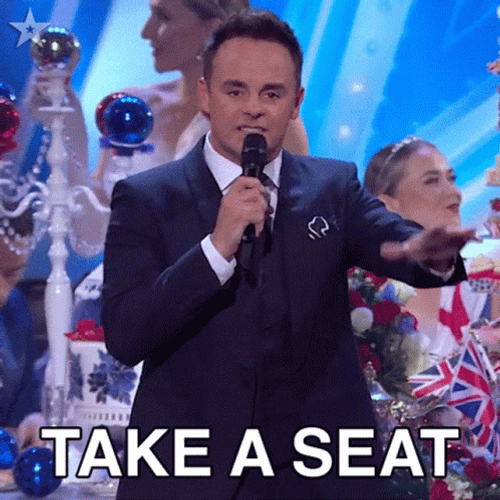 Seats Taken Britains Got Talent Anthony Mcpartlin GIF