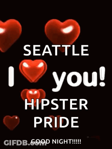 Seattle I Love You Hipster Pride Poster GIF