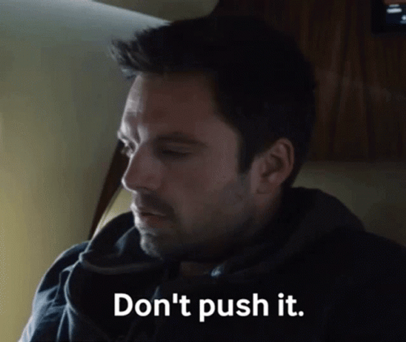 Sebastian Stan Don't Push It GIF