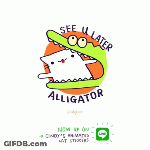 See U Later Alligator Poster GIF