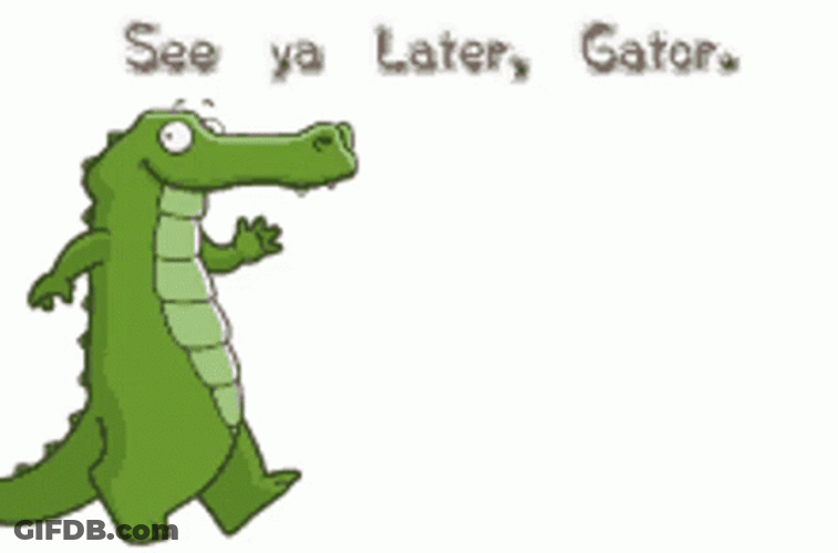See You Later Alligator Passing Through GIF
