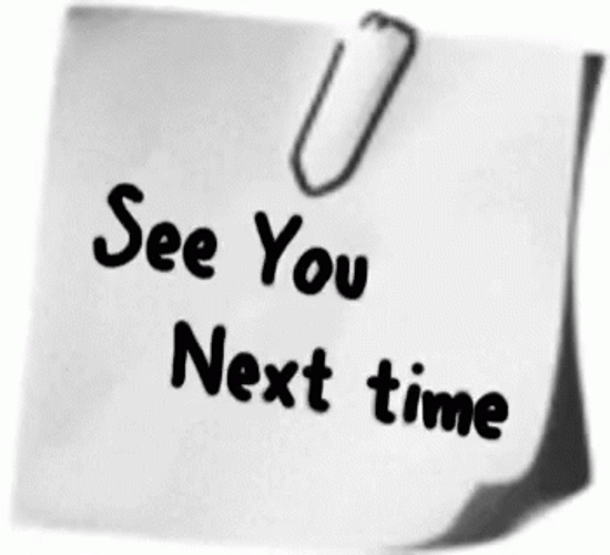 See You Next Time GIF