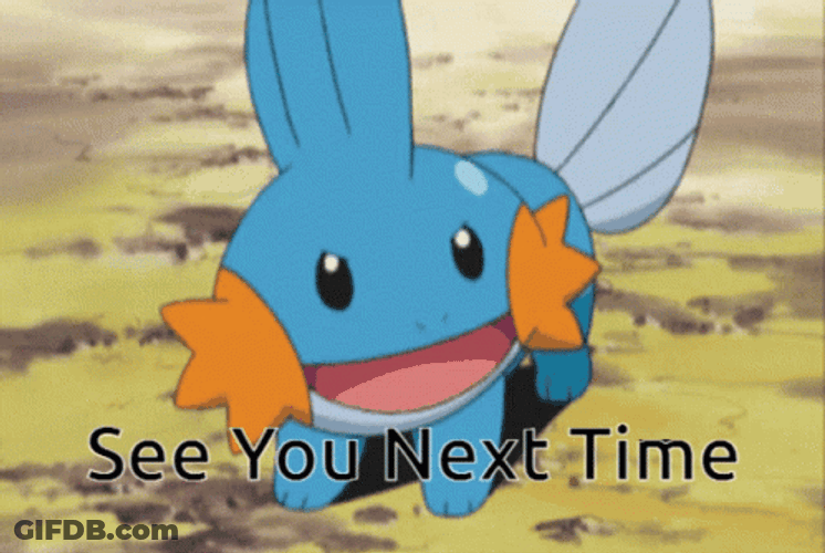 See You Next Time Mudkip GIF